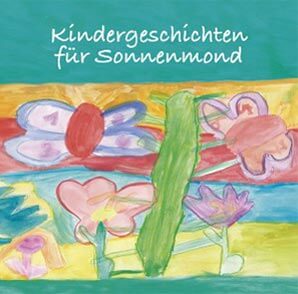 Kindergeschichten für Sonnenmond